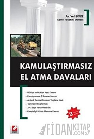 Kamulaştırmasız El Atma Davaları Veli Böke