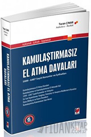 Kamulaştırmasız El Atma Davaları Turan Çınar