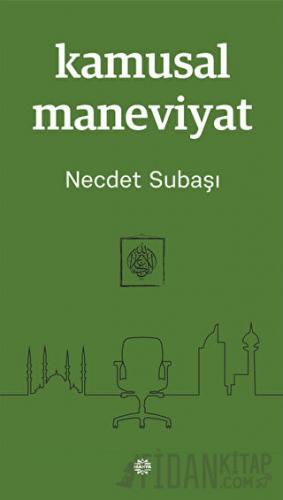 Kamusal Maneviyat Necdet Subaşı