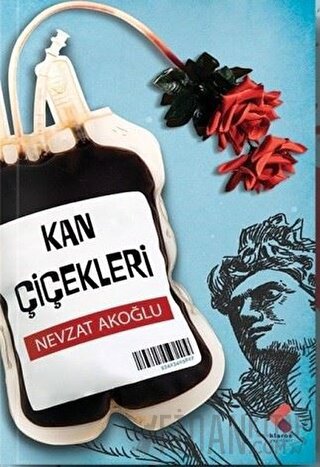 Kan Çiçekleri Nevzat Akoğlu