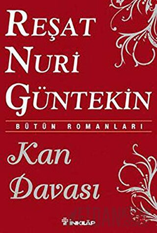 Kan Davası Reşat Nuri Güntekin