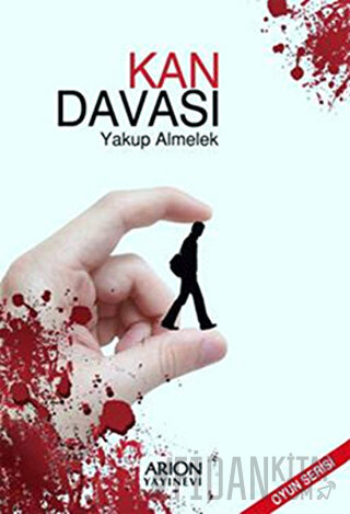 Kan Davası Yakup Almelek