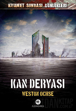 Kan Deryası Weston Ochse