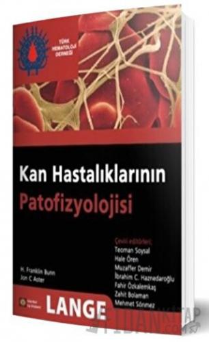 Kan Hastalıklarının Patofizyolojisi H. Franklin Bunn