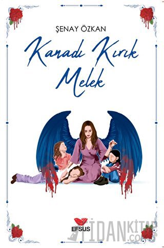 Kanadı Kırık Melek Şenay Özkan