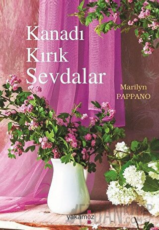 Kanadı Kırık Sevdalar Marilyn Pappano