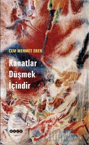 Kanatlar Düşmek İçindir Cem Mehmet Eren