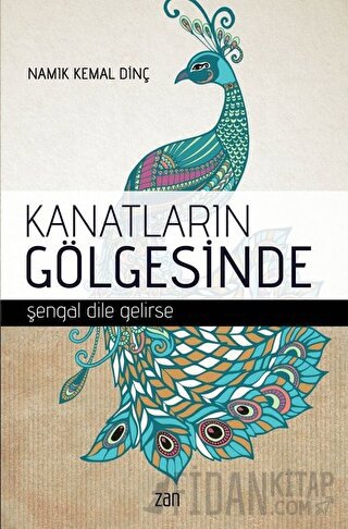 Kanatların Gölgesinde Namık Kemal Dinç