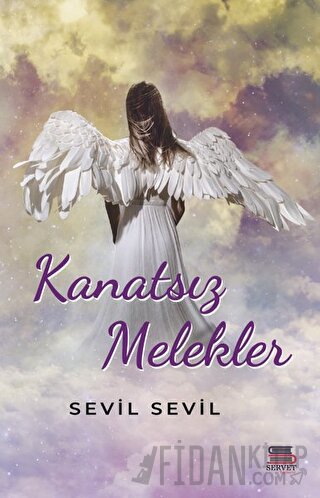 Kanatsız Melekler Sevil Sevil