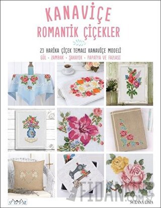 Kanaviçe Romantik Çiçekler Suzana Lima