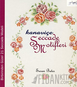 Kanaviçe Seccade Motifleri (Ciltli) Susan Bates