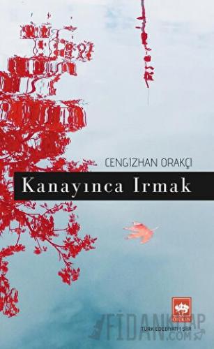 Kanayınca Irmak Cengizhan Orakçı