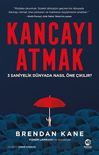 Kancayı Atmak: 3 Saniyelik Dünyada Nasıl Öne Çıkılır? Brendan Kane