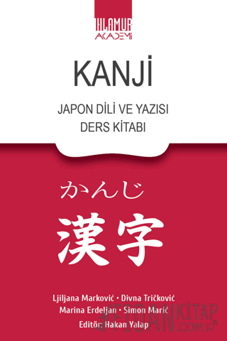 Kanji Japon Dili ve Yazısı Ders Kitabı Ljiljana Markovic