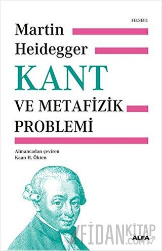 Kant ve Metafizik Problemi Martin Heidegger