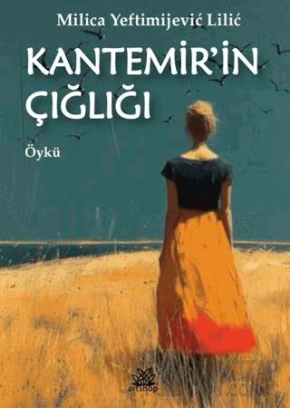 Kantemir'in Çığlığı Milica Yeftimiyevic Lilic