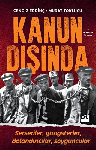 Kanun Dışında Cengiz Erdinç