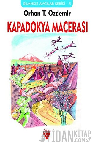 Kapadokya Macerası Orhan T. Özdemir