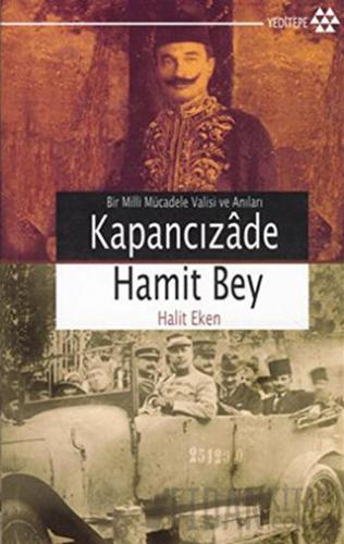 Kapancızade Hamit Bey Halit Eken