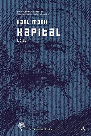 Kapital Cilt:1 Karl Marx