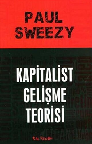 Kapitalist Gelişme Teorisi Paul Sweezy