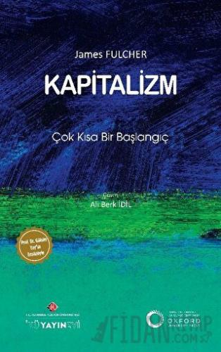 Kapitalizm: Çok Kısa Bir Başlangıç James Fulcher