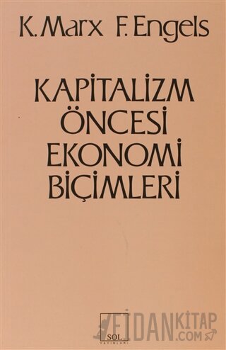 Kapitalizm Öncesi Ekonomi Biçimleri Friedrich Engels