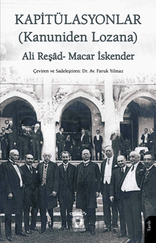 Kapitülasyonlar (Kanuniden Lozana) Macar İskender