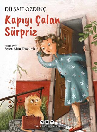 Kapıyı Çalan Sürpriz Dilşah Özdinç