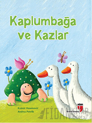 Kaplumbağa ve Kazlar Andrea Petrlik