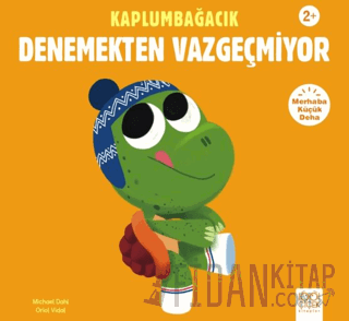 Kaplumbağacık Denemekten Vazgeçmiyor Michael Dahl