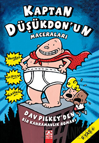 Kaptan Düşükdon’un Maceraları Dav Pilkey