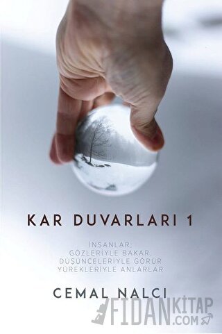 Kar Duvarları 1 Cemal Nalcı