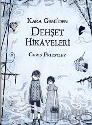 Kara Gemi’den Dehşet Hikayeleri Chris Priestley