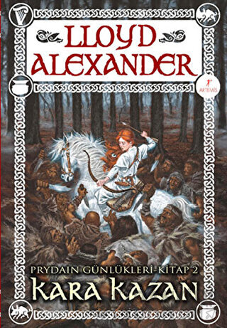 Kara Kazan - Prydain Günlükleri Kitap 2 Lloyd Alexander