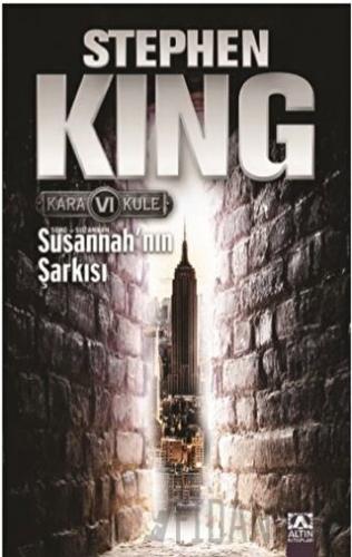 Kara Kule 6 - Susannah’nın Şarkısı Stephen King