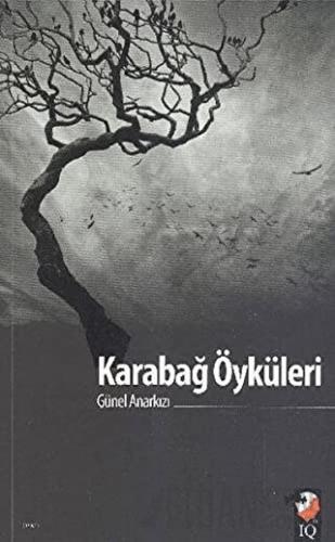 Karabağ Öyküleri Günel Anarkızı