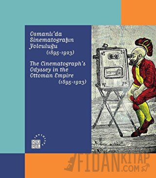 Karagöz'den Günümüze Temaşa - Osmanlı'da Sinematografın Yolculuğu (189