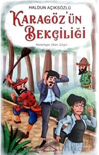 Karagöz'ün Bekçiliği Haldun Açıksözlü