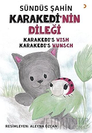 Karakedi’nin Dileği Sündüs Şahin