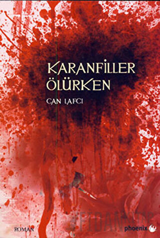 Karanfiller Ölürken Can Lafcı