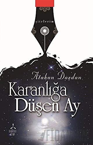 Karanlığa Düşen Ay Atakan Daşdan