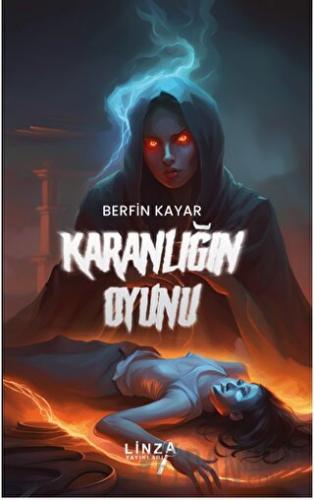 Karanlığın Oyunu Berfin Kayar