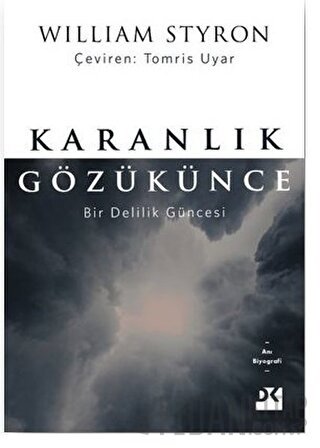 Karanlık Gözükünce William Styron