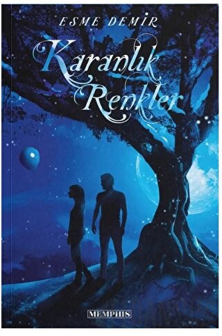 Karanlık Renkler Esme Demir