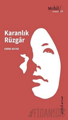 Karanlık Rüzgar Emine Batar