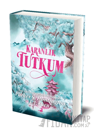 Karanlık Tutkum (Ciltli) Parker S. Huntington