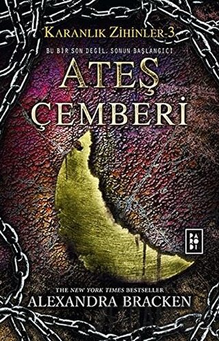 Karanlık Zihinler 3 - Ateş Çemberi Alexandra Bracken