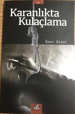 Karanlıkta Kulaçlama Ömer Özdal