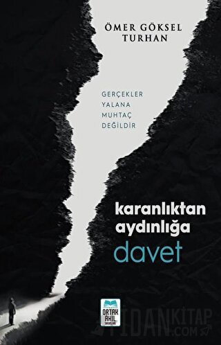 Karanlıktan Aydınlığa Davet Ömer Göksel Turhan